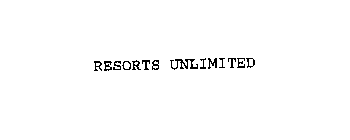 RESORTS UNLIMITED