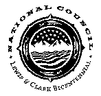 NATIONAL COUNCIL LEWIS & CLARK BICENTENNIAL