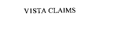 V1STA CLAIMS