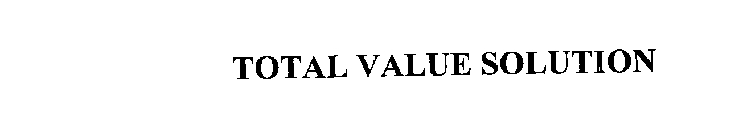 TOTAL VALUE SOLUTION