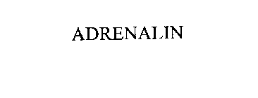 ADRENALIN