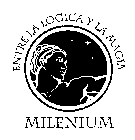 MILENIUM - ENTRE LA LOGICA Y LA MAGIA