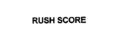 RUSH SCORE