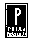 PRIMA VENTURE