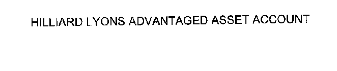 HILLIARD LYONS ADVANTAGED ASSET ACCOUNT