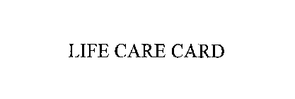 LIFE CARE CARD