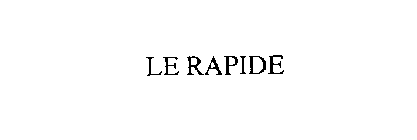 LE RAPIDE