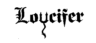 LOUCIFER