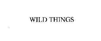 WILD THINGS