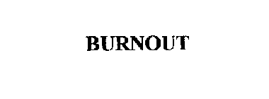 BURNOUT