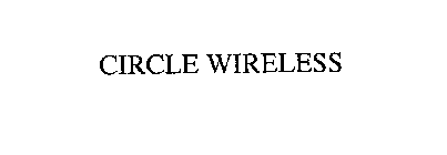 CIRCLE WIRELESS