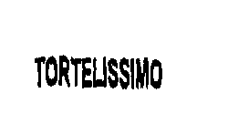 TORTELISSIMO