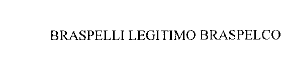 BRASPELLI LEGITIMO BRASPELCO