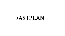 FASTPLAN