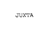 JUXTA