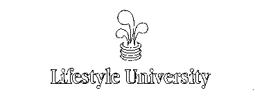 LIFESTYLE UNIVERSITY