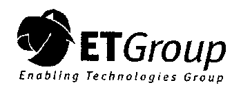 ET GROUP ENABLING TECHNOLOGIES GROUP