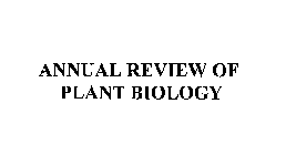 ANNUAL REVIEW OF PLANT BIOLOGY