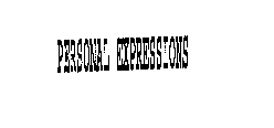 PERSONAL EXPRESSIONS