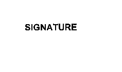 SIGNATURE