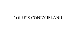 LOUIE'S CONEY ISLAND