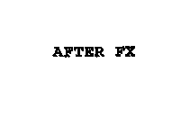 AFTER FX