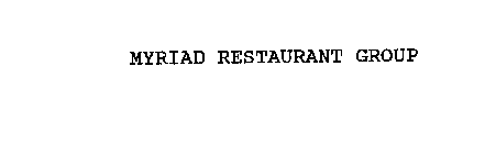 MYRIAD RESTAURANT GROUP