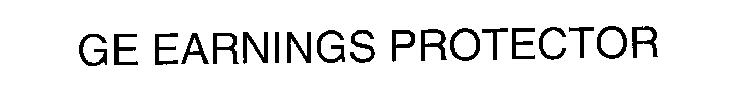 GE EARNINGS PROTECTOR