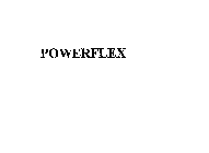 POWERFLEX