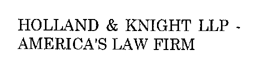 HOLLAND & KNIGHT LLP -AMERICA'S LAW FIRM