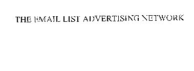 THE EMAIL LIST ADVERTISING NETWORK