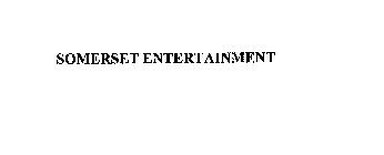 SOMERSET ENTERTAINMENT