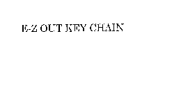 E-Z OUT KEY CHAIN