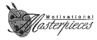 MOTIVATIONAL MASTERPIECES