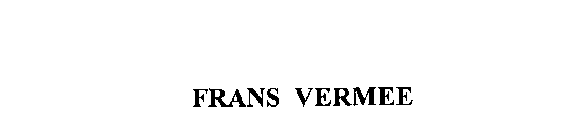 FRANS VERMEE