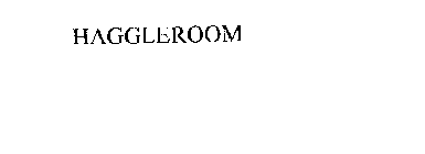 HAGGLEROOM