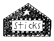 STICKS