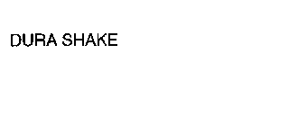 DURA SHAKE