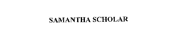 SAMANTHA SCHOLAR