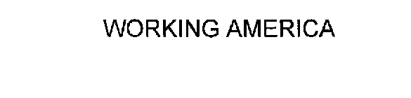 WORKING AMERICA