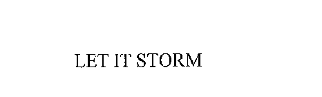 LET IT STORM