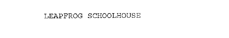 LEAPFROG SCHOOLHOUSE