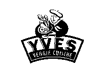 YVES VEGGIE CUISINE