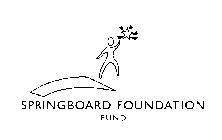 SPRINGBOARD FOUNDATION FUND