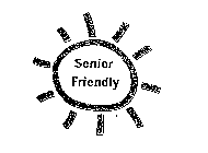 SENIOR FRIENDLY