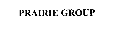 PRAIRIE GROUP