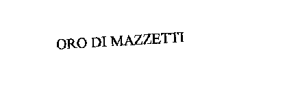 ORO DI MAZZETTI