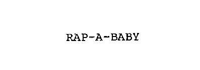 RAP-A-BABY