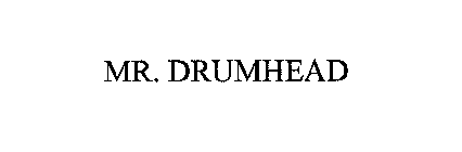 MR. DRUMHEAD