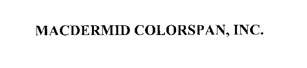 MACDERMID COLORSPAN, INC.